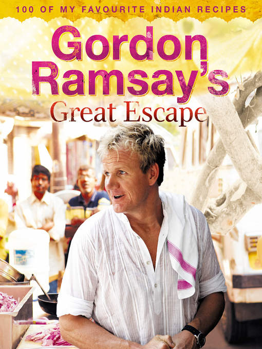 Title details for Gordon Ramsay's Great Escape by Gordon Ramsay - Available